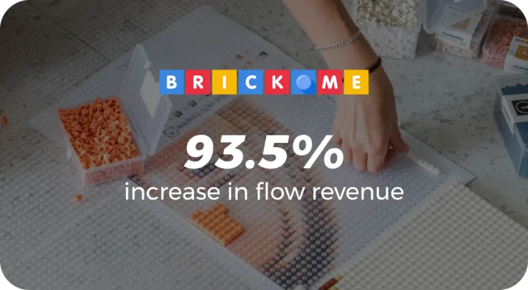 Brick Me — 93.5% increase in flow revenue